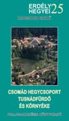 Erdély hegyei sorozat  25. Csomád Hegycsoport Tusnádfürdő és környéke